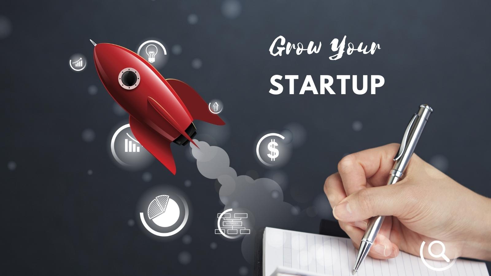 9 Surefire Tips On How To Grow Your Startup Successfully