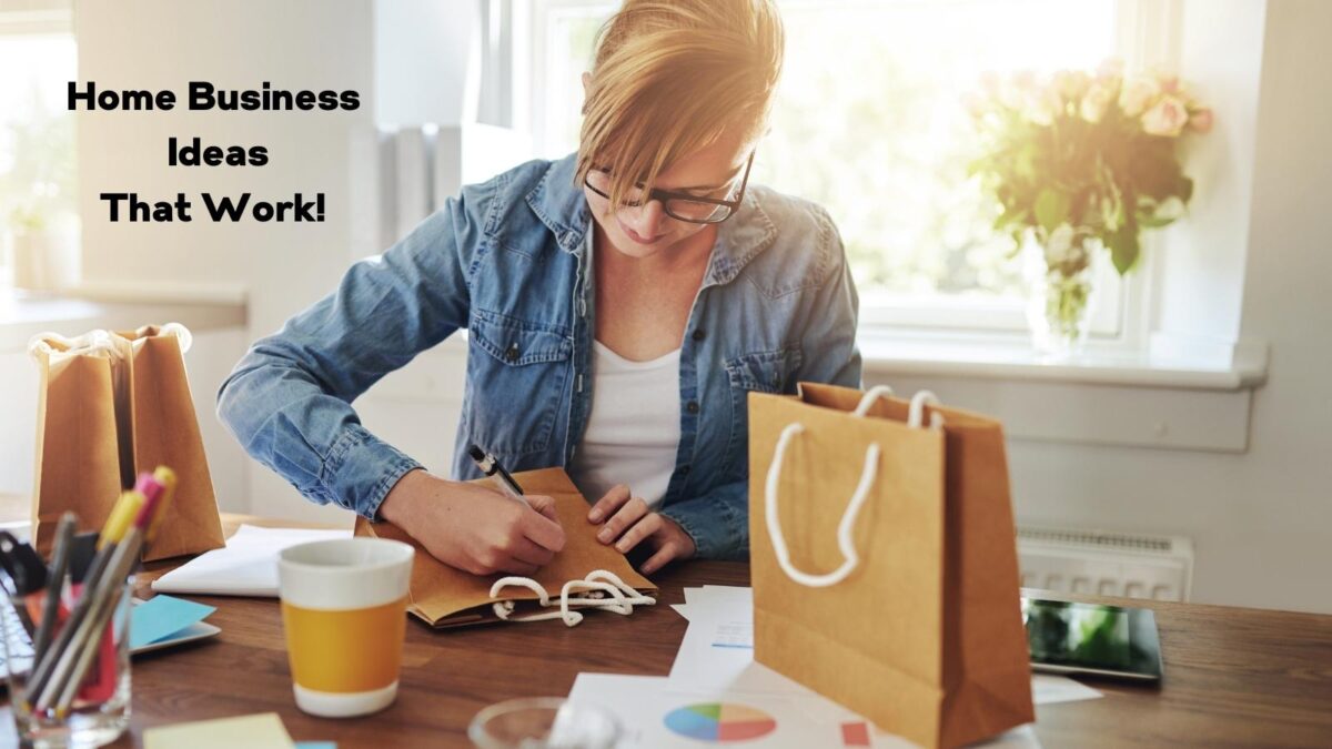 home business ideas that work