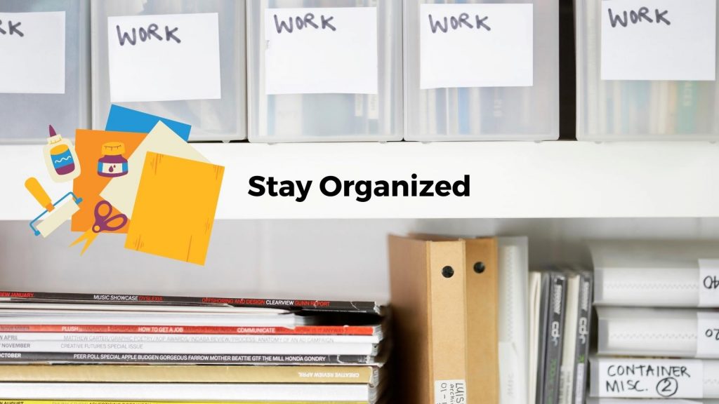 stay organized with your work