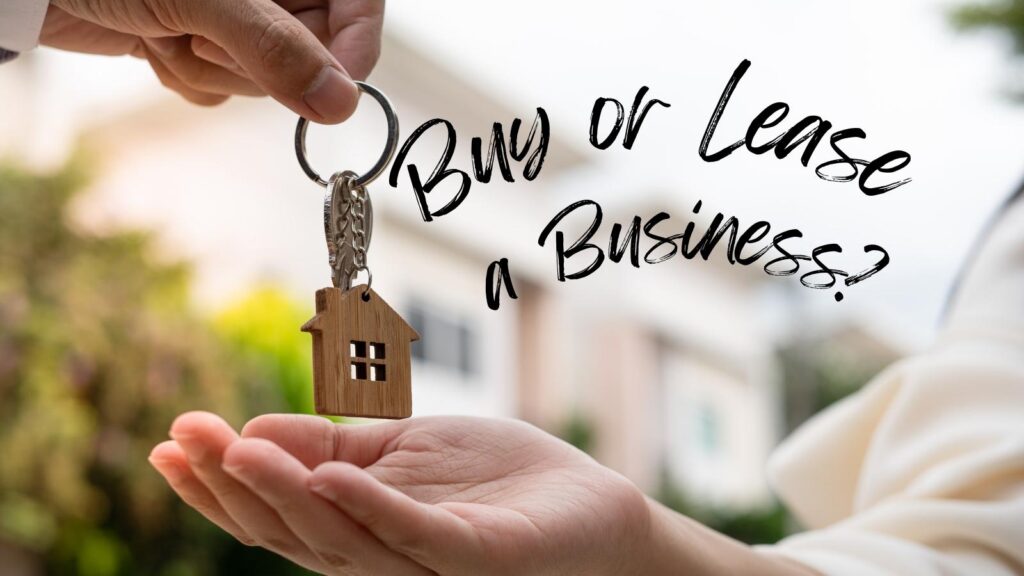 buy a business or lease one