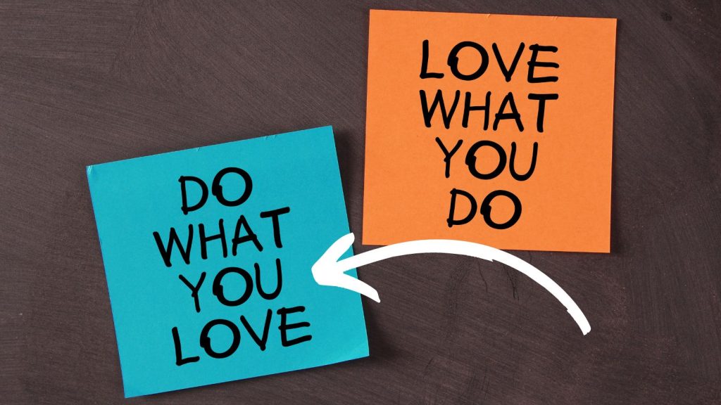 do what you love