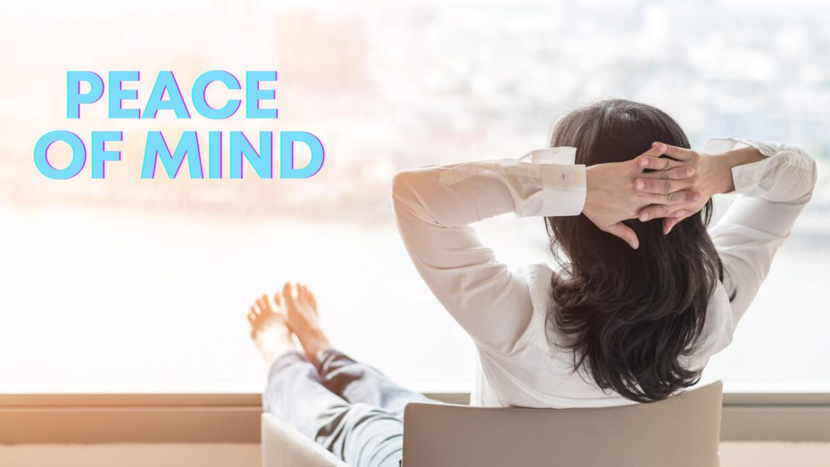 peace of mind