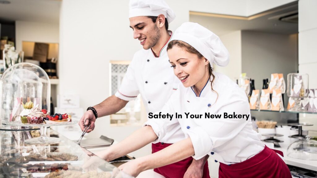 safety in new bakery