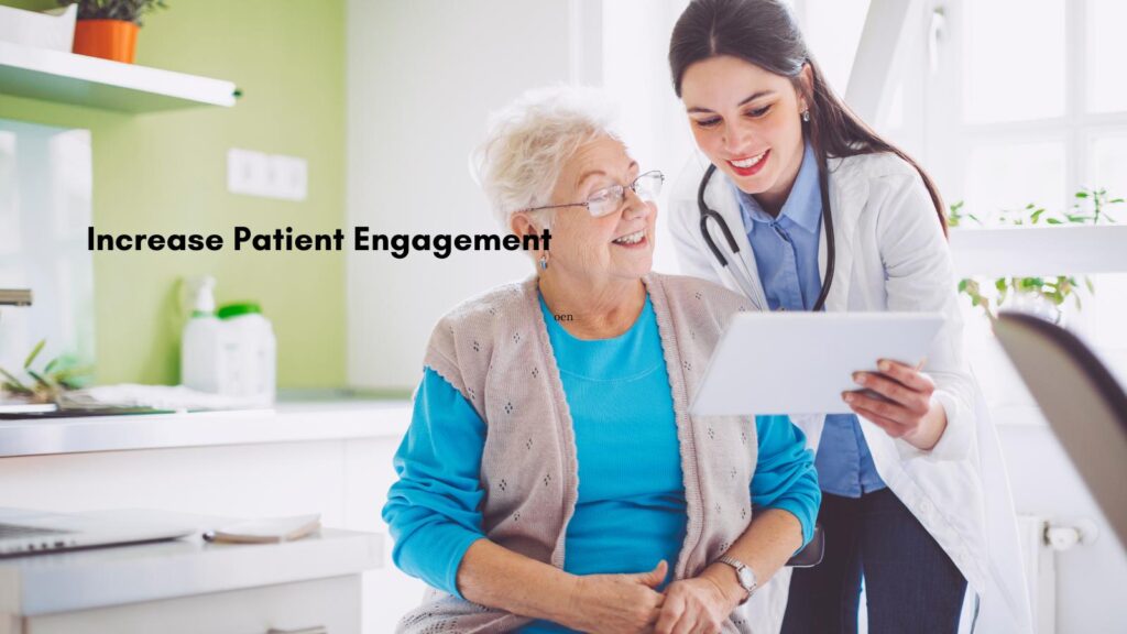 increase patient engagement