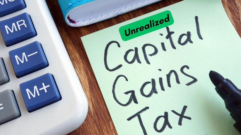 unrealized capital gains tax