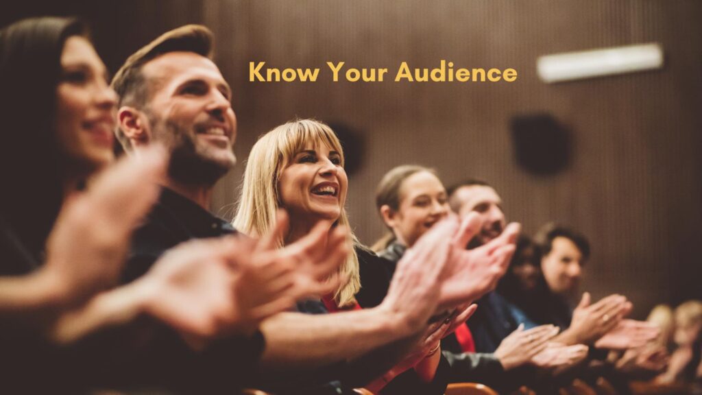 know your audience