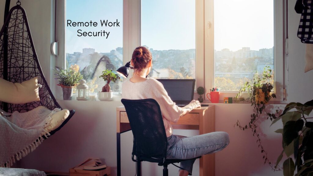 remote work security