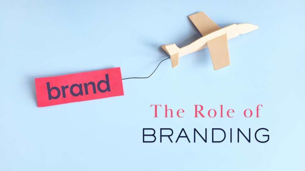 role of branding