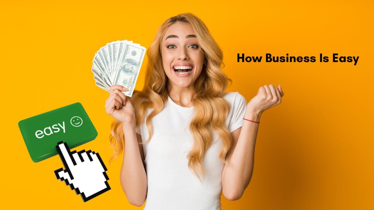 business is easy