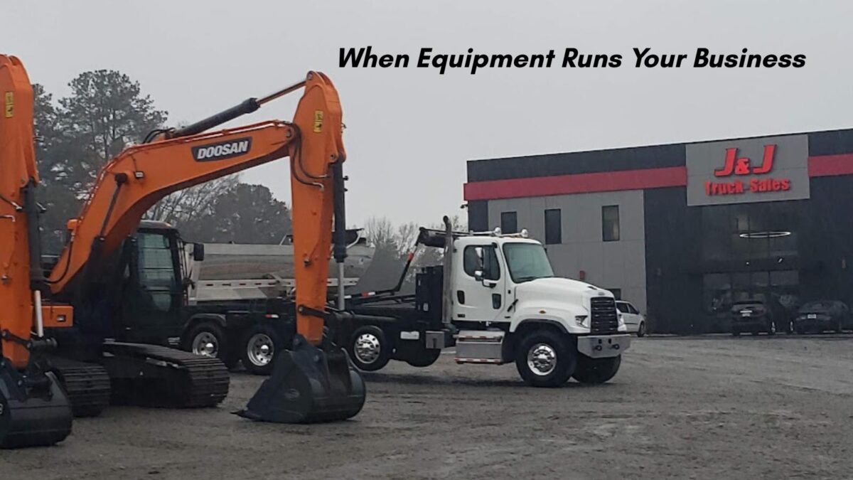 when equipment runs your business