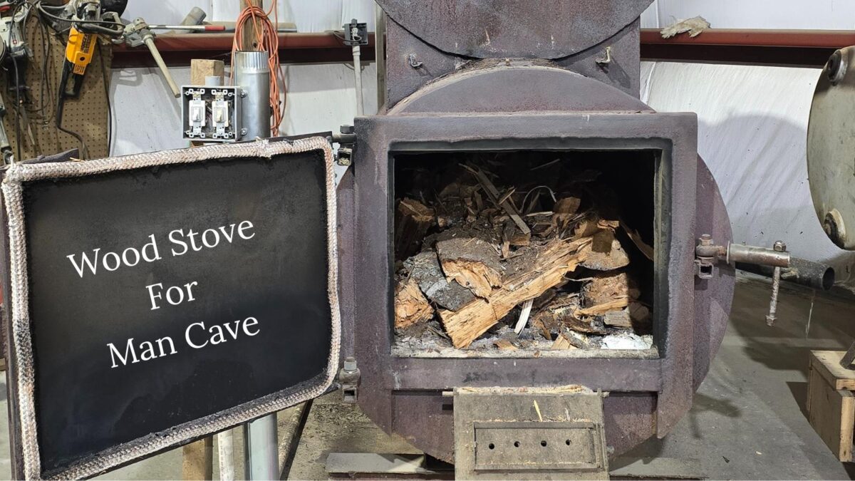 Wood Stove for a Garage Man Cave
